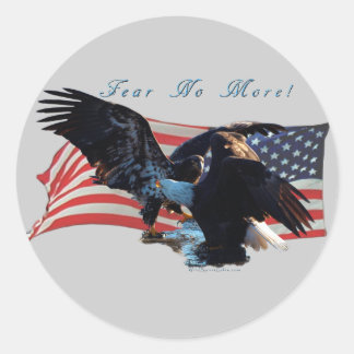 "Fear No More!" Eagle/US Flag Gift Classic Round Sticker