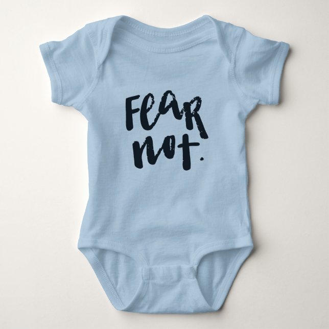 Fear not baby bodysuit (Front)
