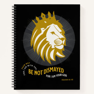 Fear Not Be Not Dismayed Isaiah 41:10  Notebook