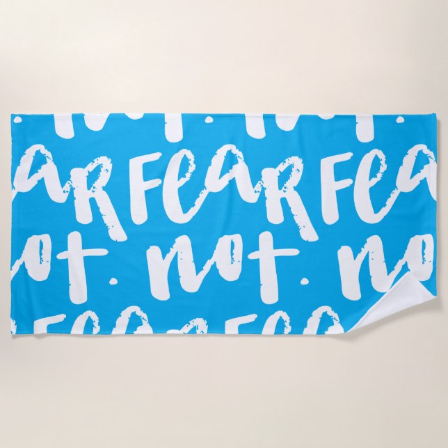 Fear not beach towel (Front)