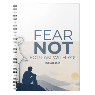 Fear Not Christian Journal   Isaiah 41:10