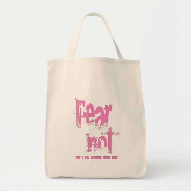 Fear Not Christian Pink Grunge Tote Bag (Front)
