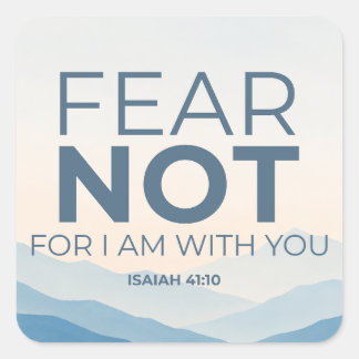 Fear Not Christian Sticker | Isaiah 41:10