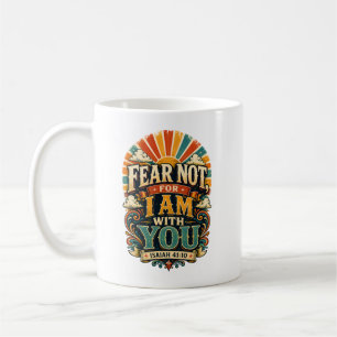 Fear Not Christian Vintage Gift Sunburst Scripture Coffee Mug