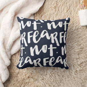 Fear not cushion