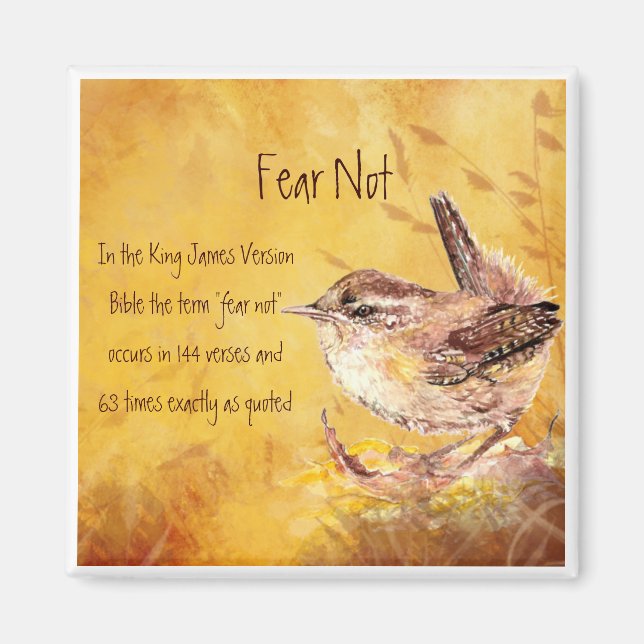 Fear Not Encouragement Watercolor Bird Magnet (Front)