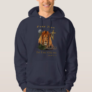 Fear not for I am With thee Hoodie