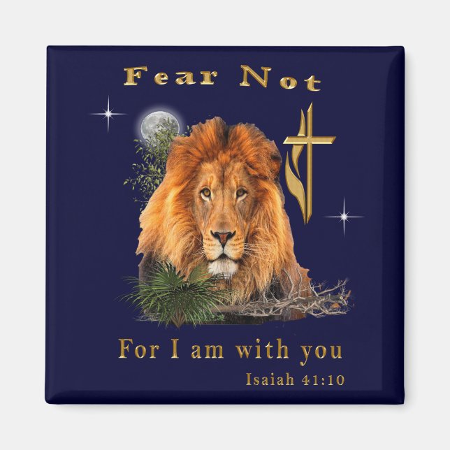Fear Not for I am With thee Magnet (Front)