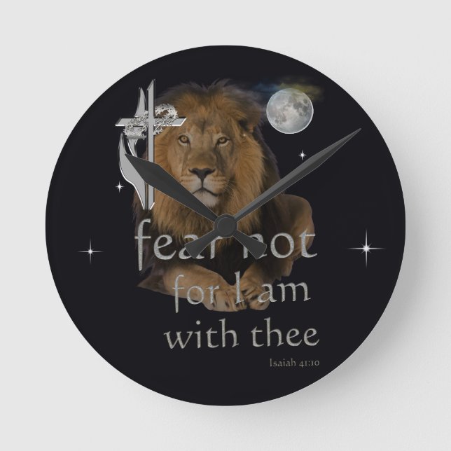 Fear not for I am with thee Round Clock (Front)
