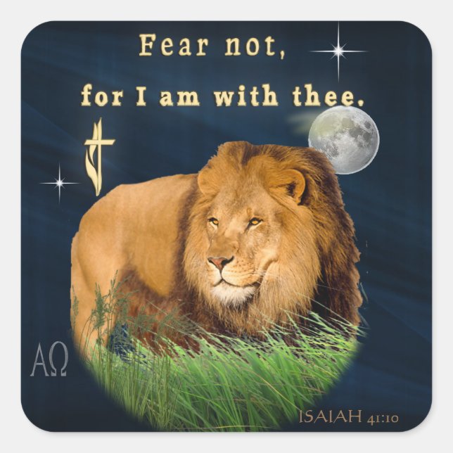 Fear Not for I am with thee Square Sticker (Front)