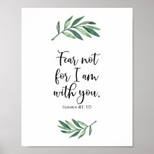 Fear not for I am with you from Isaiah 41:10