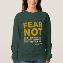 Fear not, for I am with you