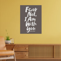 FEAR NOT, I AM with you Christian Faith God Jesus