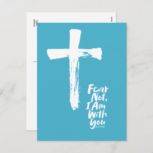 FEAR NOT, I AM with you - Christian - Isaiah 41:10 Holiday Postcard (Front/Back)