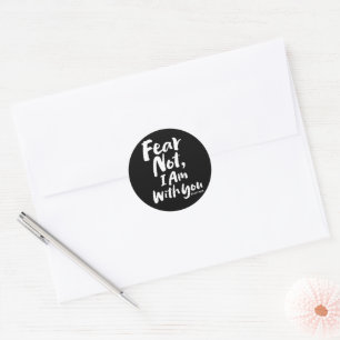 FEAR NOT, I AM with you - Religious Hope God Jesus Classic Round Sticker