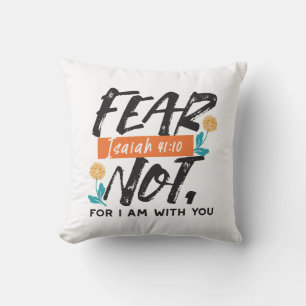 Fear Not Isaiah Bible Verse Inspirational Design Cushion