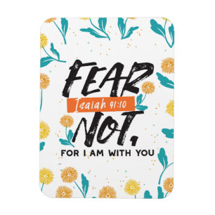 Fear Not Isaiah Bible Verse Inspirational Design Magnet