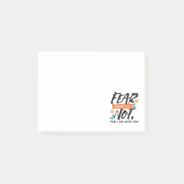 Fear Not Isaiah Bible Verse Inspirational Design Post-it Notes (Front)