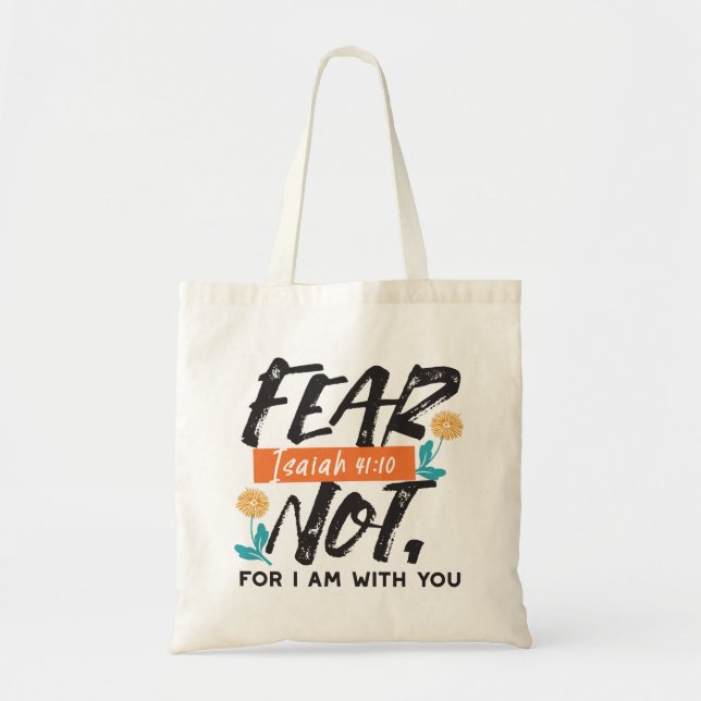 Fear Not Isaiah Bible Verse Inspirational Design Tote Bag (Front)