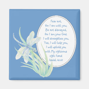 Fear Not, Isaiah Scripture Dragonfly Blue, Green Magnet