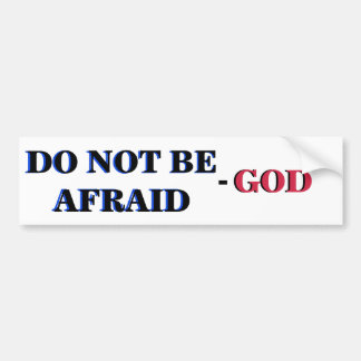 FEAR NOT - JESUS BUMPER STICKER