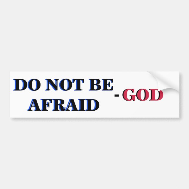 FEAR NOT - JESUS BUMPER STICKER (Front)