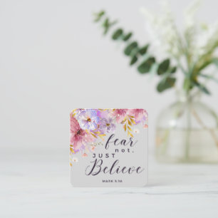 Fear Not Just Believe - Bible Verse Card