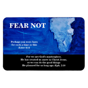FEAR NOT/SUCH A TIME AS THIS MAGNET