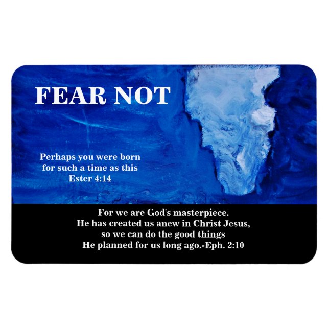 FEAR NOT/SUCH A TIME AS THIS MAGNET (Horizontal)