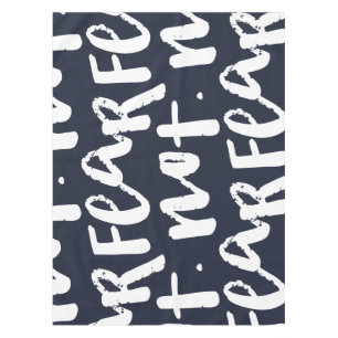 Fear not tablecloth
