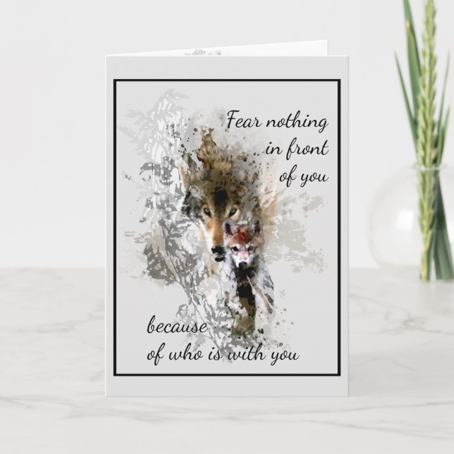 Fear Nothing in front of you Inspirational Quote Card (Front)