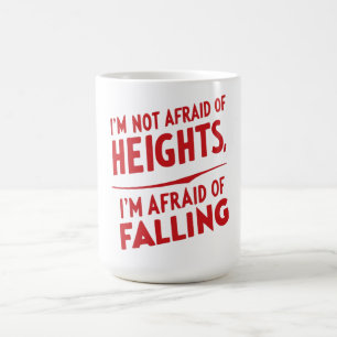 Fear of Falling: A Typography Design Coffee Mug