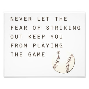 fear of striking out inspirational modern baseball photo print
