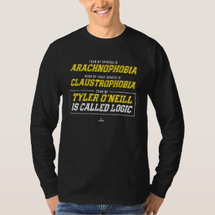 Fear of Tyler O Neill is called Logic Tyler O Neil T-Shirt