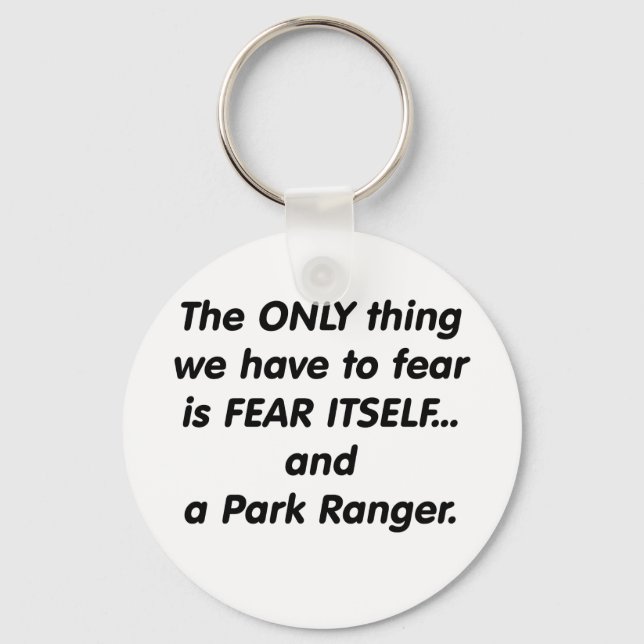 Fear Park Ranger Key Ring (Front)