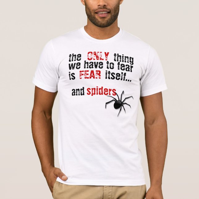 Fear Spiders T-Shirt (Front)