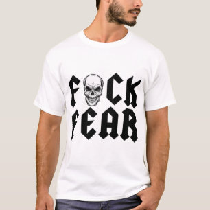Fear ( Stone Cold Steve Austin )     T-Shirt