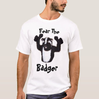 Fear The, Badger T-Shirt