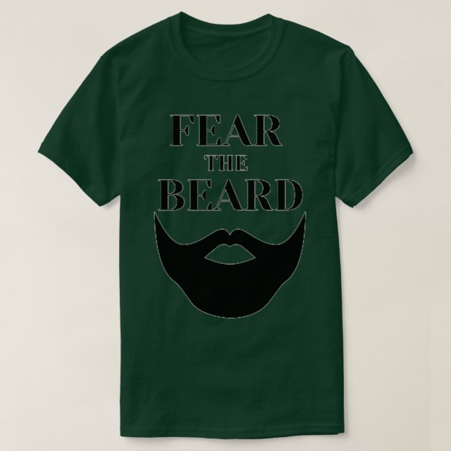 Fear The Beard 17 T-Shirt (Design Front)