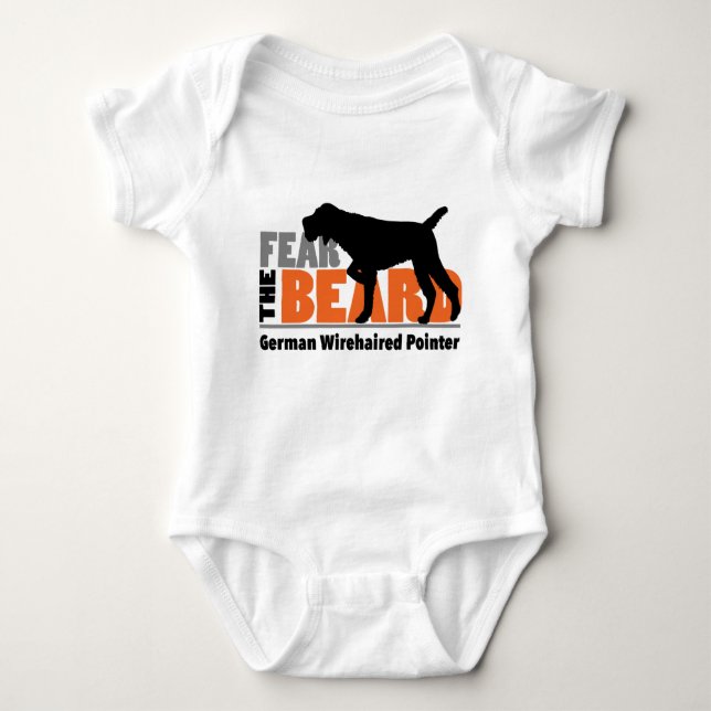 Fear the Beard - German Wirehaired Pointer Baby Bodysuit (Front)
