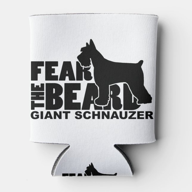 Fear the Beard - Giant Schnauzer Can Cooler (Front)