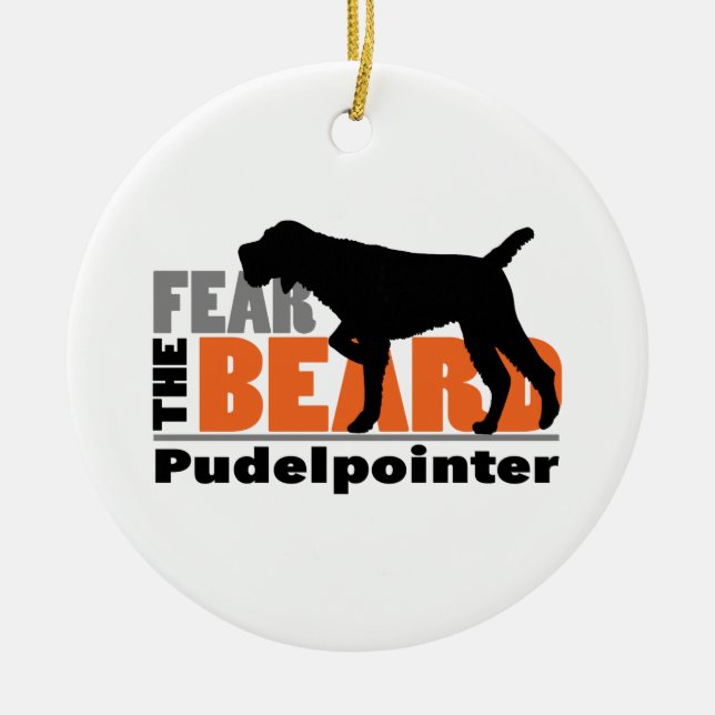 Fear the Beard - Pudelpointer Ceramic Tree Decoration (Front)