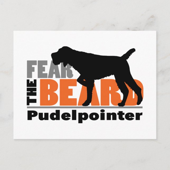 Fear the Beard - Pudelpointer Postcard (Front)
