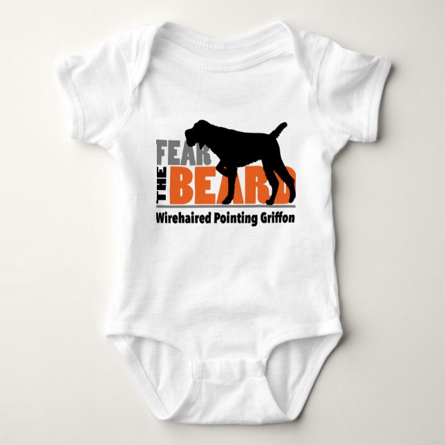 Fear the Beard - Wirehaired Pointing Griffon Baby Bodysuit (Front)