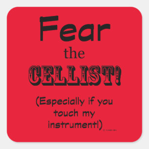 Fear The Cellist Square Sticker
