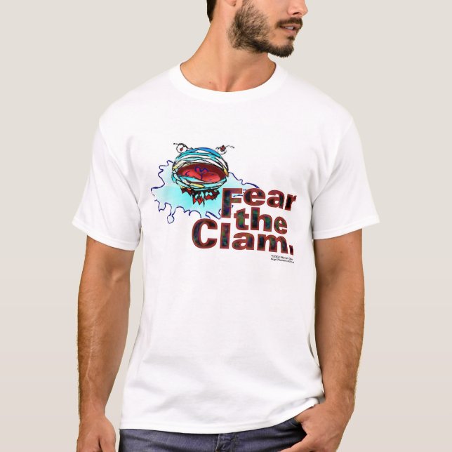 Fear the Clam T-Shirt (Front)