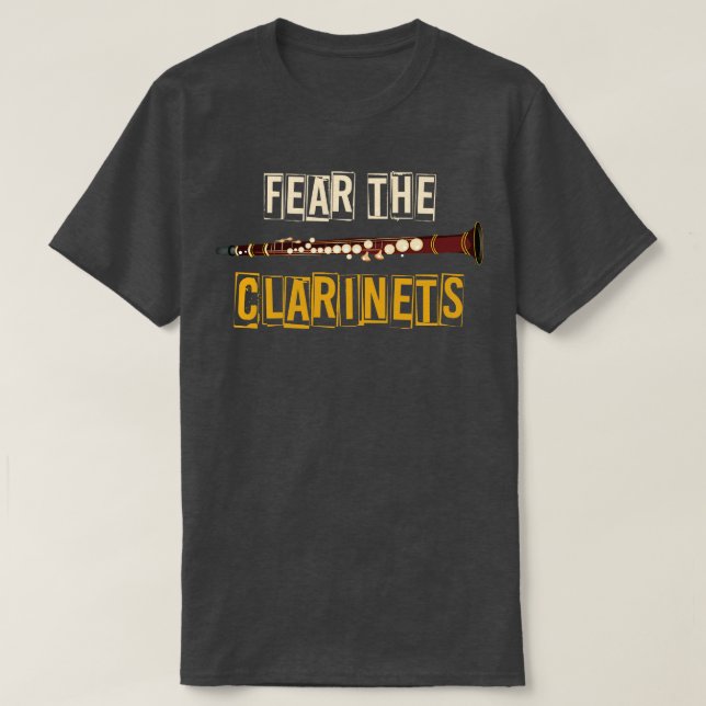 Fear The Clarinet T-Shirt (Design Front)