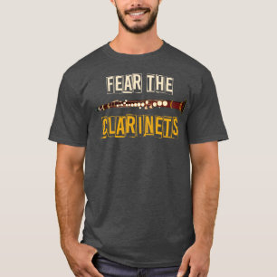 Fear The Clarinet T-Shirt