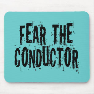Fear The Conductor Mouse Pad