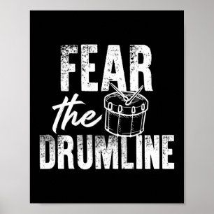 Fear The Drumline Marching Band Poster